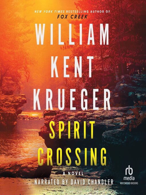 Title details for Spirit Crossing by William Kent Krueger - Available